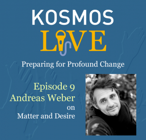 KOSMOS LIVE Podcast | Andreas Weber, On Matter and Desire